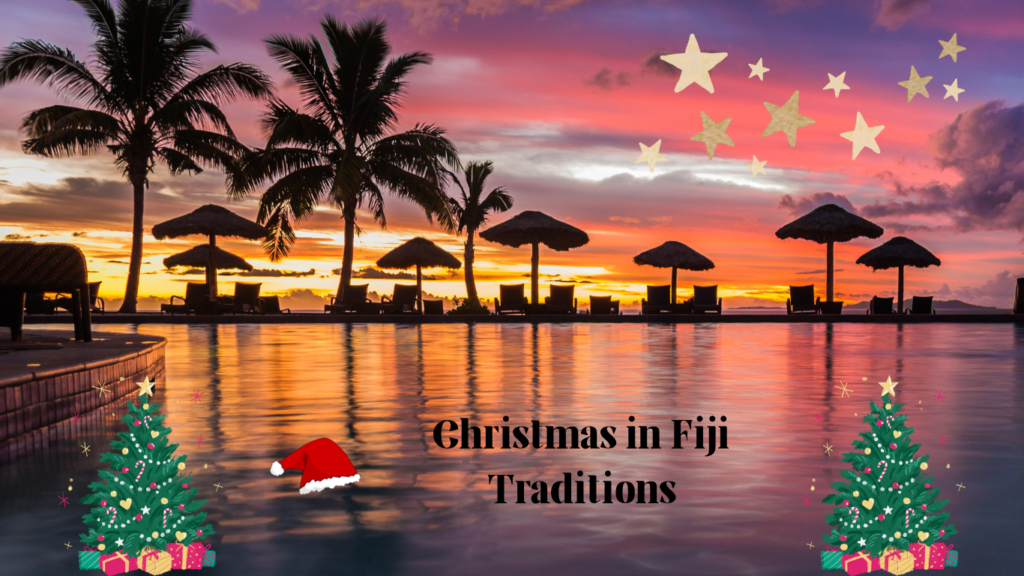 Christmas in Fiji Traditions