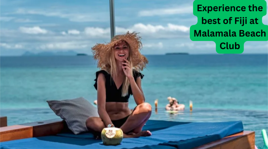 Experience the best of Fiji at Malamala Beach Club