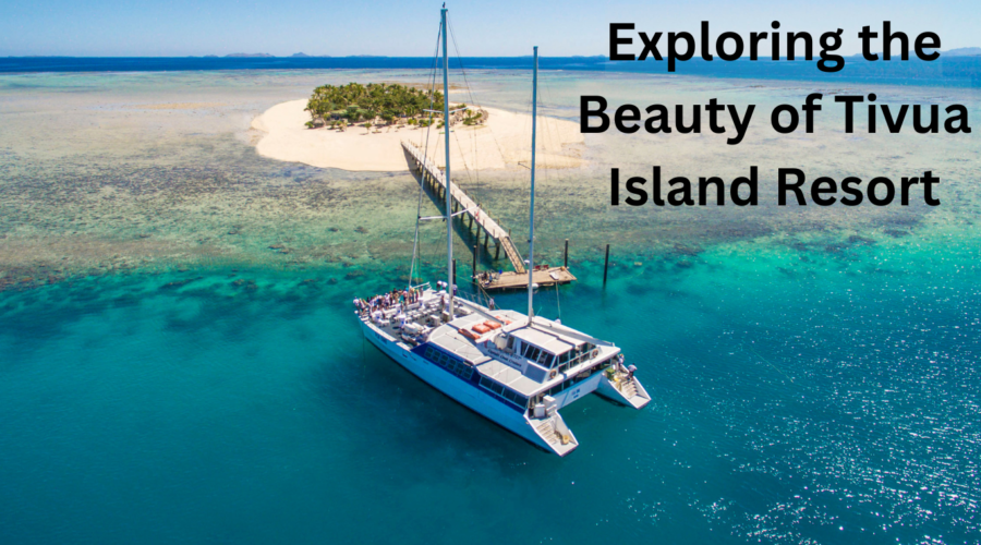 Exploring the Beauty of Tivua Island Resort