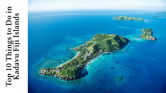 Top 10 Things to Do in Kadavu Fiji Islands