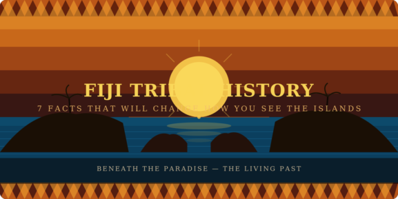 Fiji Tribal History 7 Facts That Will Change How You See the Islands