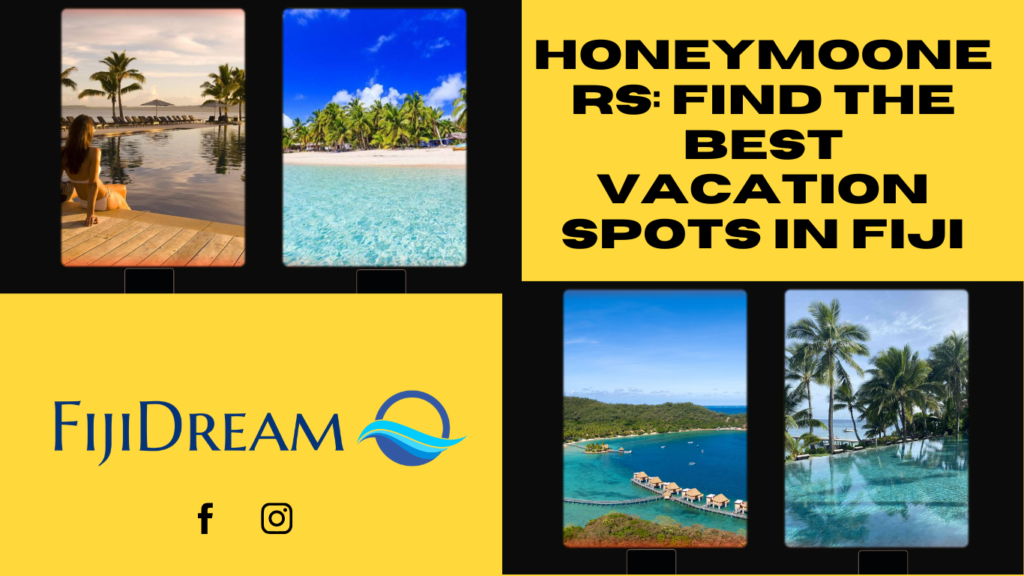 Best Vacation Spots in Fiji