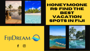 Best Vacation Spots in Fiji